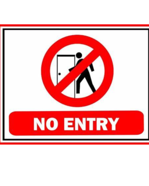 SIGN NO ENTRY 30*20CM