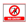 SIGN NO ENTRY 30*20CM